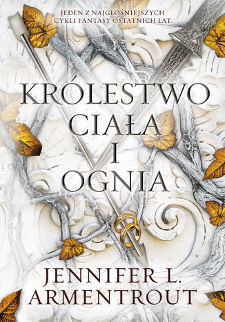 Królestwo ciała i ognia Jennifer L. Armentrout Królestwo ciała i ognia Jennifer L. Armentrout