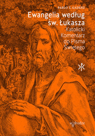 Ewangelia wedug w. ukasza Pablo T. Gadenz - okadka audiobooks CD