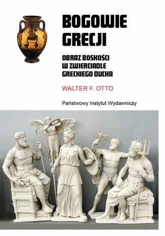 Bogowie Grecji. Obraz boskoci w zwierciadle greckiego ducha Walter F. Otto - okadka audiobooks CD