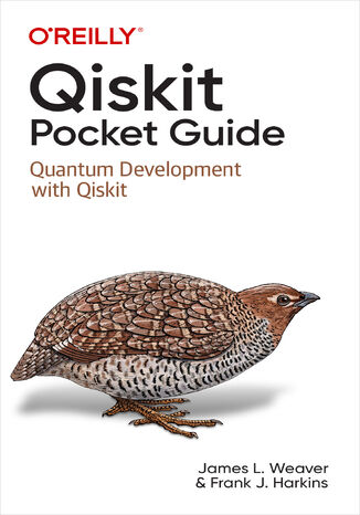 Qiskit Pocket Guide James L. Weaver, Frank J. Harkins - okładka książki