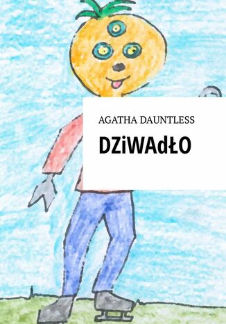 Dziwado Agatha Dauntless - okadka ebooka