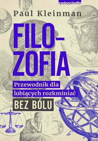 Filozofia. Przewodnik dla lubicych rozkminia bez blu Paul Kleinman - okadka audiobooks CD