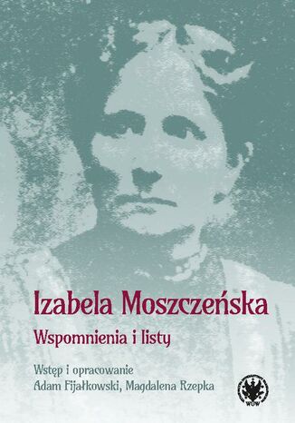 Wspomnienia i listy Izabela Moszczeska - okadka ebooka
