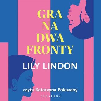 GRA NA DWA FRONTY Lily Lindon - okadka audiobooka MP3