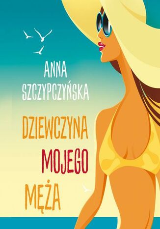 Dziewczyna mojego ma Anna Szczypczyska - okadka audiobooks CD