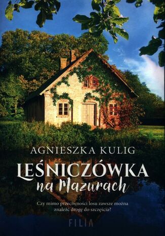 Leniczwka na Mazurach Agnieszka Kulig - okadka ebooka