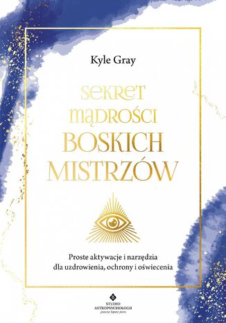 Okładka: Sekret mądrości Boskich Mistrzów