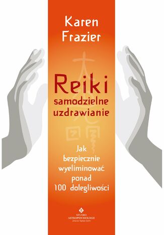 Okładka: Reiki - samodzielne uzdrawianie