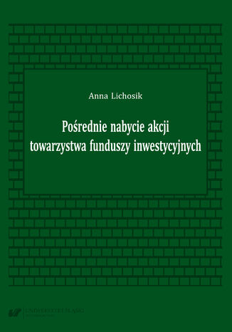 Porednie nabycie akcji towarzystwa funduszy inwestycyjnych Anna Lichosik - okadka ebooka