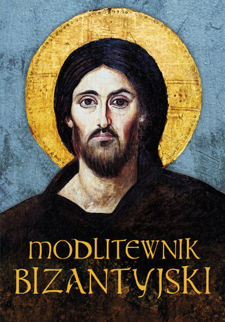 Modlitewnik bizantyjski Ks. ukasz Leonkiewicz - okadka ebooka