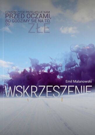 Wskrzeszenie Emil Malanowski - okadka ebooka