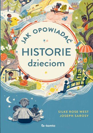 Jak opowiada historie dzieciom Joseph Sarosy, Silke Rose West - okadka ebooka