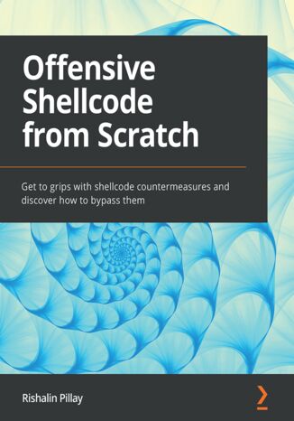 Offensive Shellcode from Scratch Rishalin Pillay - okładka ebooka