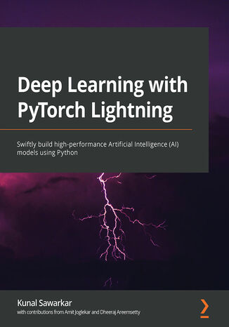 Deep Learning with PyTorch Lightning Kunal Sawarkar - okładka książki