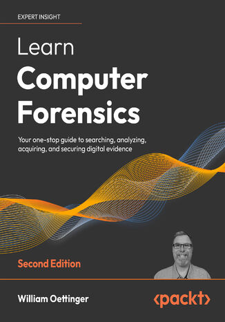 Learn Computer Forensics - Second Edition William Oettinger - okładka książki
