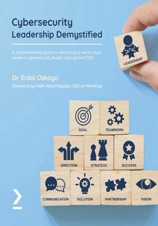 Cybersecurity Leadership Demystified Dr. Erdal Ozkaya - okładka audiobooka MP3