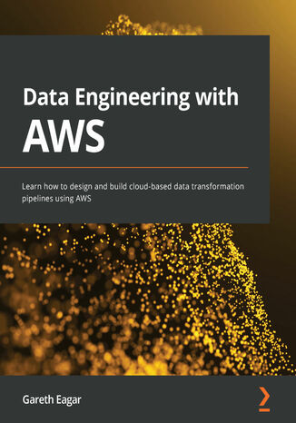 Data Engineering with AWS Gareth Eagar - okładka książki