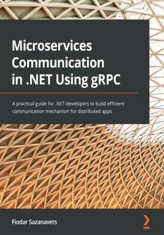 Microservices Communication in .NET Using gRPC Fiodar Sazanavets - okładka audiobooks CD
