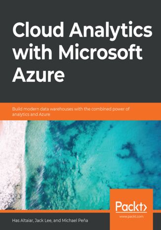 Cloud Analytics with Microsoft Azure Has Altaiar, Jack Lee, Michael Pena - okładka audiobooka MP3