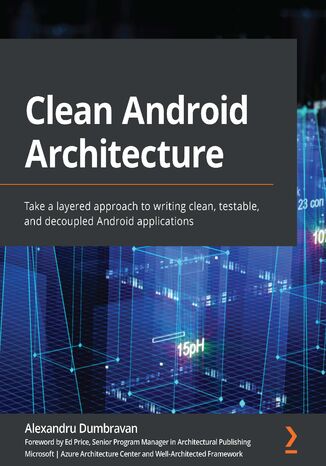 Clean Android Architecture Alexandru Dumbravan - okładka książki
