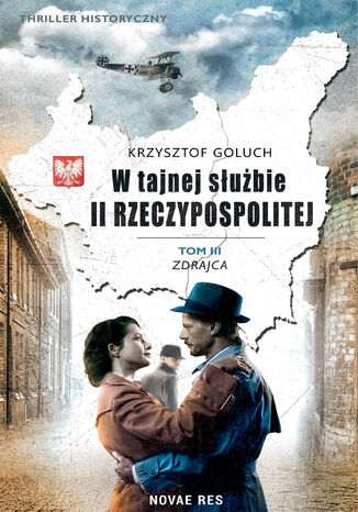 W tajnej subie II Rzeczypospolitej. Tom III Zdrajca Krzysztof Goluch - okadka audiobooka MP3