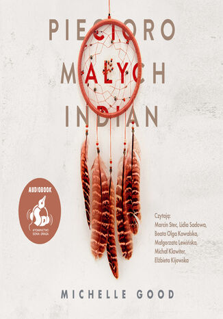 Picioro maych Indian Michelle Good - okadka audiobooka MP3