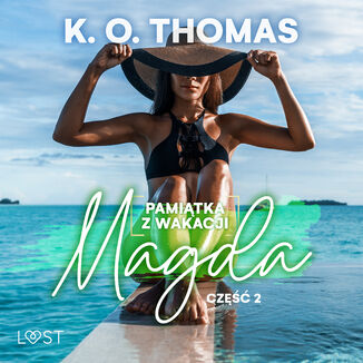 Pamitka z wakacji 2: Magda  seria erotyczna K.O. Thomas - okadka audiobooka MP3