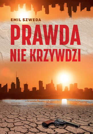 Prawda nie krzywdzi