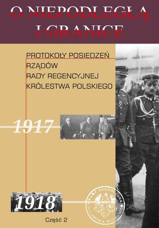 O niepodleg i granic Tom 10 Cz 2 Marek Jabonowski, Wodzimierz Janowski, Grzegorz Sotysiak - okadka audiobooks CD