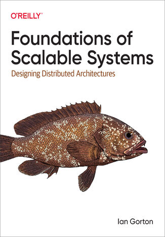 Foundations of Scalable Systems Ian Gorton - okładka audiobooka MP3