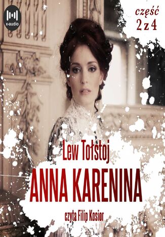 Anna Karenina. Cz 2 Lew Tostoj - okadka audiobooks CD