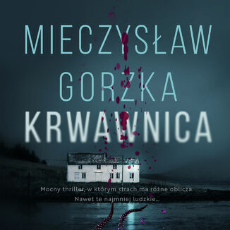 Krwawnica Mieczysław Gorzka - okładka audiobooks CD