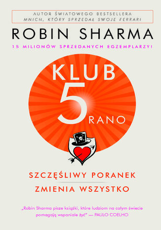 Klub 5 Rano. Szczęśliwy poranek zmienia wszystko Robin Sharma - okładka audiobooks CD