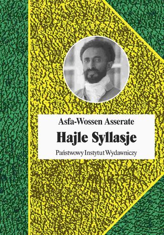 Hajle Syllasje. Ostatni cesarz Etiopii Asfa-Wossen Asserate - okadka audiobooks CD