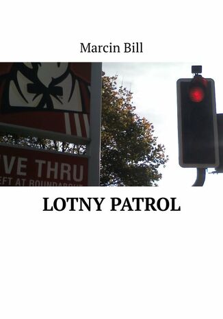 Lotny patrol Marcin Bill - okadka ebooka