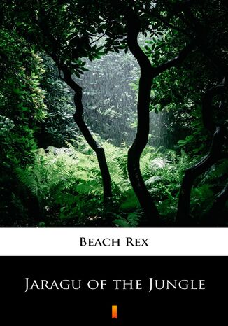 Jaragu of the Jungle Rex Beach - okadka audiobooka MP3
