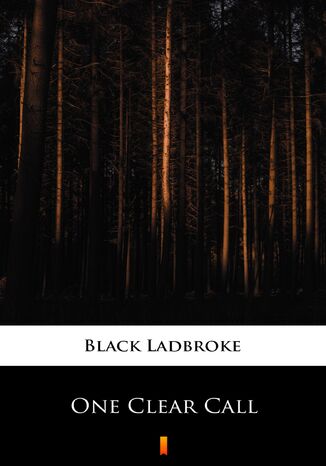 One Clear Call Ladbroke Black - okadka audiobooks CD