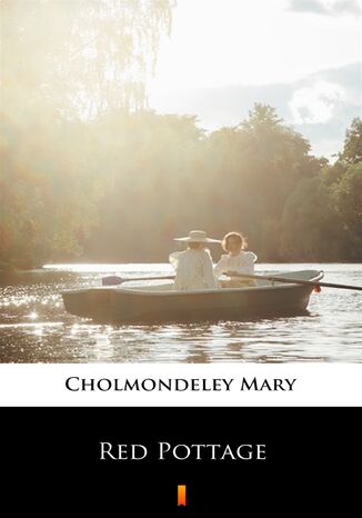 Red Pottage Mary Cholmondeley - okadka ebooka