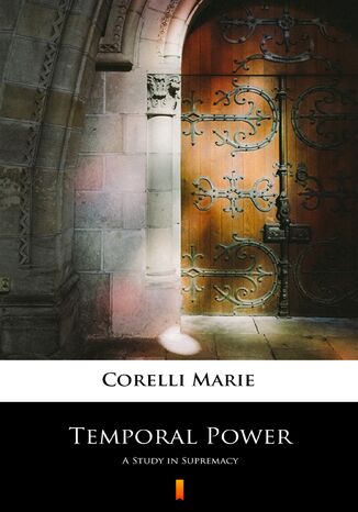 Temporal Power. A Study in Supremacy Marie Corelli - okadka ebooka