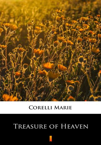 Treasure of Heaven Marie Corelli - okadka ebooka