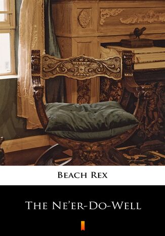 The Neer-Do-Well Rex Beach - okadka audiobooks CD