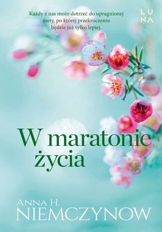 W maratonie ycia Anna H. Niemczynow - okadka ebooka