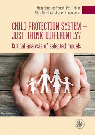 Child protection system - just think differently?