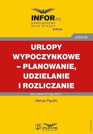 Urlopy wypoczynkowe  planowanie, udzielanie i rozliczanie Mariusz Pigulski - okładka ebooka