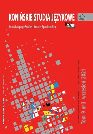 Konińskie Studia Językowe Tom 9 Nr 3 2021