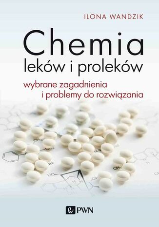 Chemia lekw i prolekw Ilona Wandzik - okadka ebooka