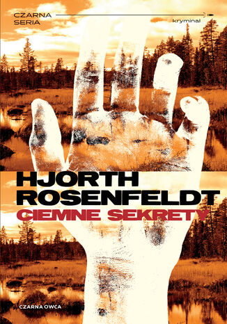 Sebastian Bergman (tom 1). Ciemne sekrety Hans Rosenfeldt, Michael Hjorth - okadka audiobooks CD