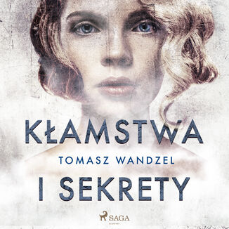 Kamstwa i sekrety Tomasz Wandzel - okadka audiobooka MP3