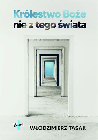 Królestwo Boże nie z tego świata