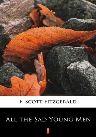 All the Sad Young Men F. Scott Fitzgerald - okadka audiobooks CD